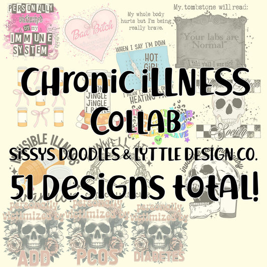 Chronic Illness Collab X Sissy Doodles
